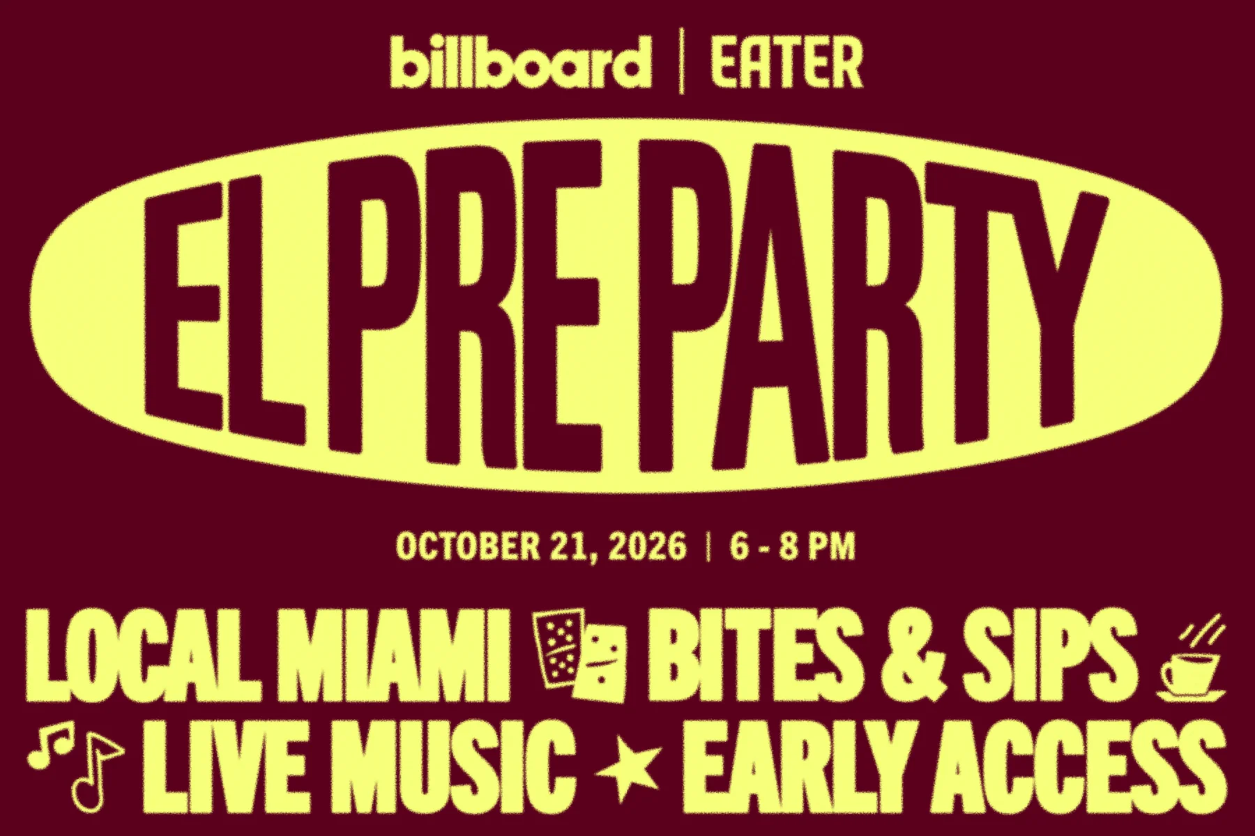 Eater and Billboard Unite for the First El Pre Party at Latin Music Week
